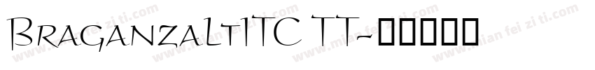 BraganzaLtITC TT字体转换